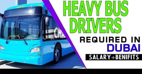 HEAVY BUS DRIVERS REQUIRED IN DUBAI