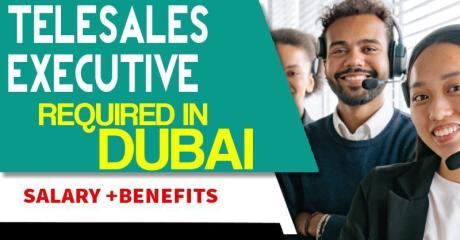Telesales Executive Required in Dubai
