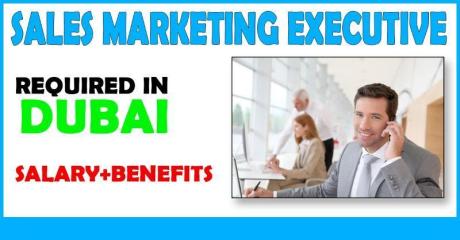 Sales Marketing Executive Required in Dubai