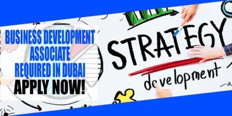 BUSINESS DEVELOPMENT ASSOCIATE REQUIRE IN DUBAI