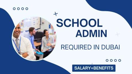 School Admin Required in Dubai