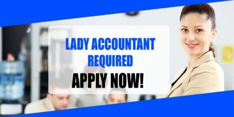 LADY ACCOUNTANT REQUIRED IN DUBAI