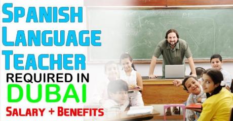Spanish Language Teacher Required in Dubai