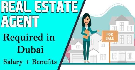 Real Estate Agent Required in Dubai