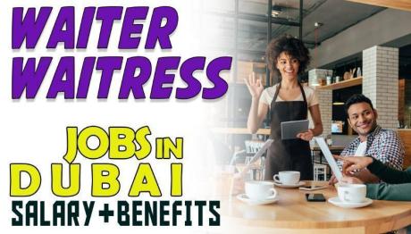 Waiter/Waitress Required in Dubai