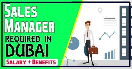 Sales Manager Required in Dubai