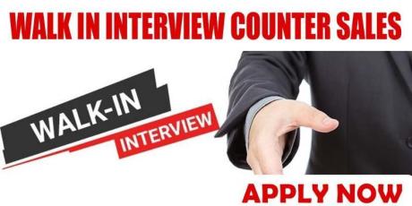WALK IN INTERVIEW COUNTER SALES