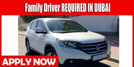 Family Driver REQUIRED IN DUBAI