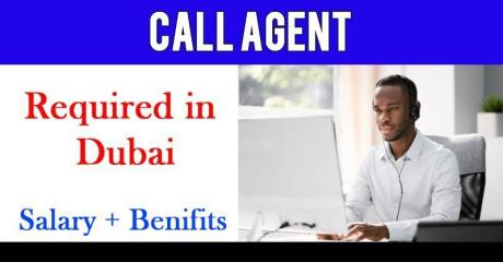 Call Agent Required in Dubai
