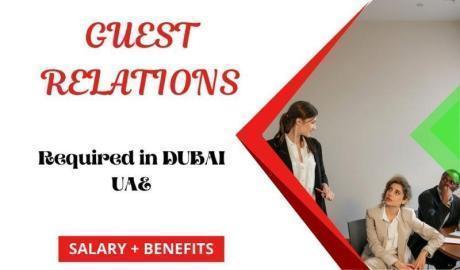 Guest Relations Required in Dubai