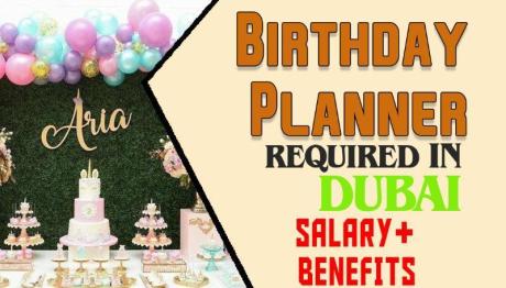 Birthday Planner Required in Dubai