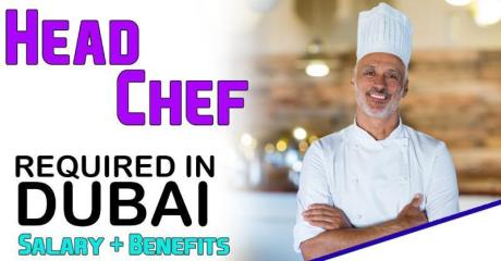 Head Chef Required in Dubai -
