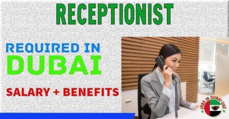 Receptionist Required in Dubai