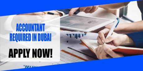 ACCOUNTANT REQUIRED IN DUBAI