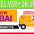 Delivery Driver Required in Dubai