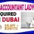 Accountant lady Required in Dubai