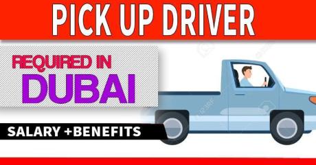 PICK UP DRIVER REQUIRED IN DUBAI
