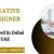 Creative Designer Required in Dubai