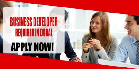 BUSINESS DEVELOPER REQUIRED IN DUBAI