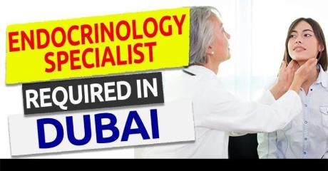 Endocrinology Specialist Required in Dubai