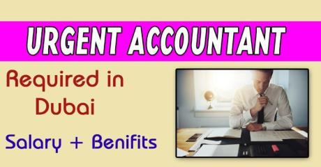 Urgent Accountant Required in Dubai -
