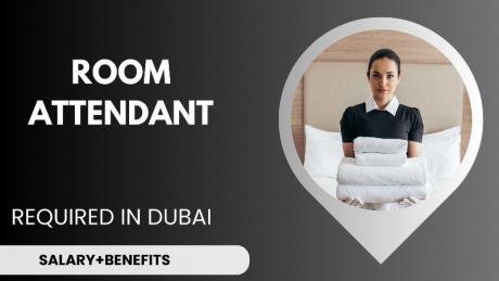 Room Attendant Required in Dubai