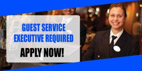 GUEST SERVICE EXECUTIVE REQUIRED IN DUBAI