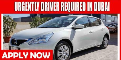 URGENTLY DRIVER REQUIRED IN DUBAI
