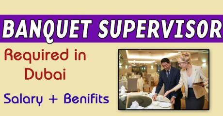Banquet Supervisor Required in Dubai