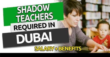 Shadow Teachers Required in Dubai