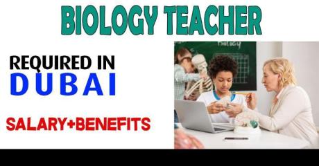 Biology Teacher Required in Dubai