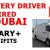 DELIVERY DRIVER REQUIRED IN DUBAI