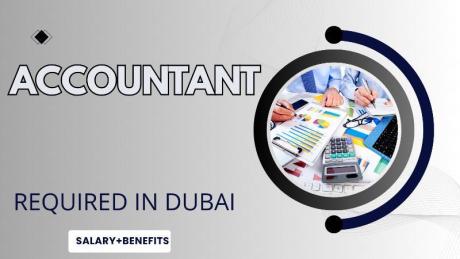 Accountant Require in Dubai