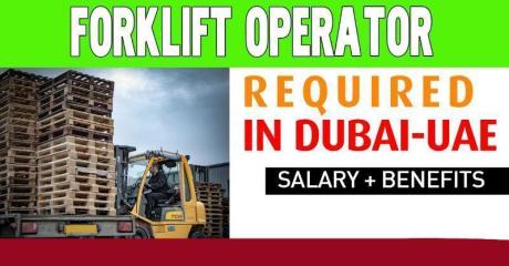 Forklift Operator Required in Dubai