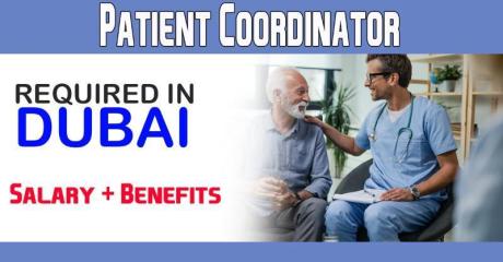 Patient Coordinator Required in Dubai