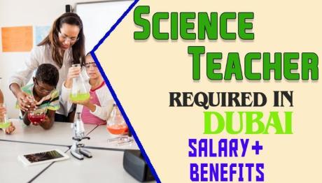 Science Teacher Required in Dubai -
