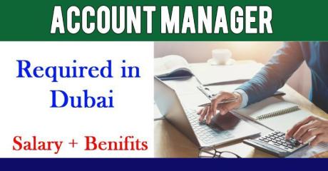 Account Manager Required in Dubai