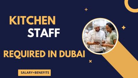 Kitchen Staff Required in Dubai