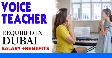 Voice Teacher Required in Dubai