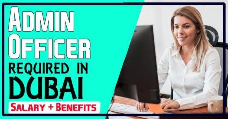 Admin Officer Required in Dubai