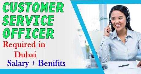 Customer Service Officer Required in Dubai