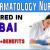 Dermatology Nurse Required in Dubai -