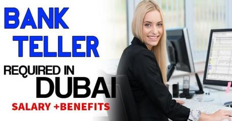 Bank Teller (UAE National only) Required in Dubai