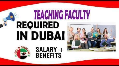 Teaching faculty Required in Dubai