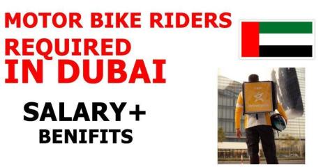 MOTOR BIKE RIDERS REQUIRED IN DUBAI