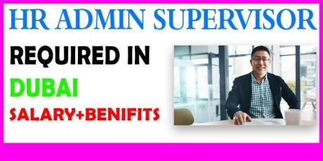 HR Admin Supervisor Required in Dubai