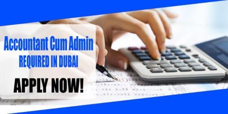 Accountant Cum Admin REQUIRED IN DUBAI