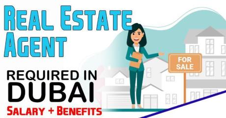 Real Estate Agent Required in Dubai -