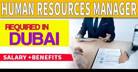 Human Resources Manager Required in Dubai