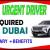 Urgent Driver Required in Dubai